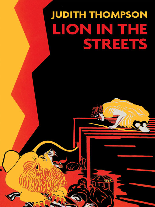 Title details for Lion In the Streets by Judith Thompson - Available